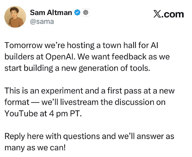 OpenAI проведут town hall для AI-разработчиков и покажут всё в прямом эфире
OpenAI анонсировали tow