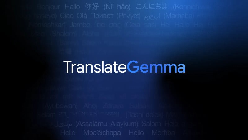 Представлены модели TranslateGemma

Google DeepMind выпустила семейство открытых моделей для перевод