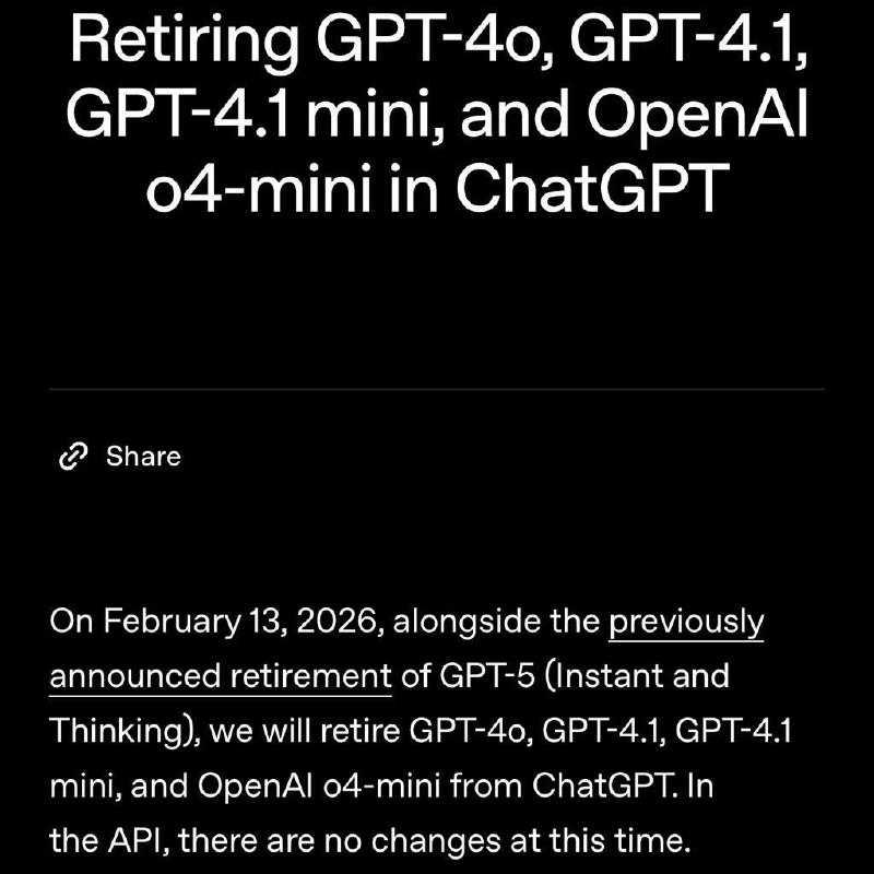 Консерваторы, для вас плохие новости: OpenAI прекращает поддержку 4o, 4.1 и o4-mini в ChatGPT с 13 ф